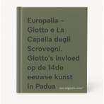 Europalia - Giotto e La Capella degli Scrovegni. Giottos, Boeken, Verzenden, Zo goed als nieuw