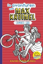 Crimineel cool / De avonturen van Max Kruimel / 3, Boeken, Verzenden, Gelezen, Rachel Renée Russell