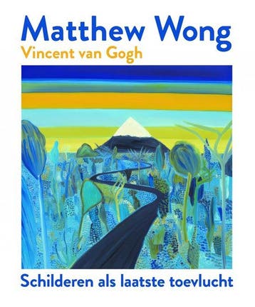 Matthew Wong, Vincent van Gogh 9789490880460 Kenny Schachter, Verzenden, Kenny Schachter