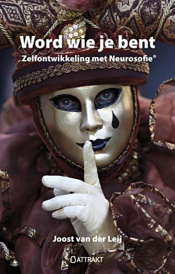 Word wie je bent 9789460510489 Joost van der Leij, Verzenden, Joost van der Leij