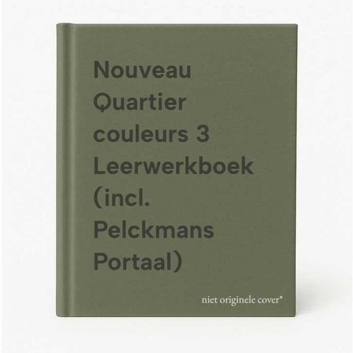 Nouveau Quartier couleurs 3 Leerwerkboek (incl. Pelckmans, Livres, Livres scolaires, Envoi