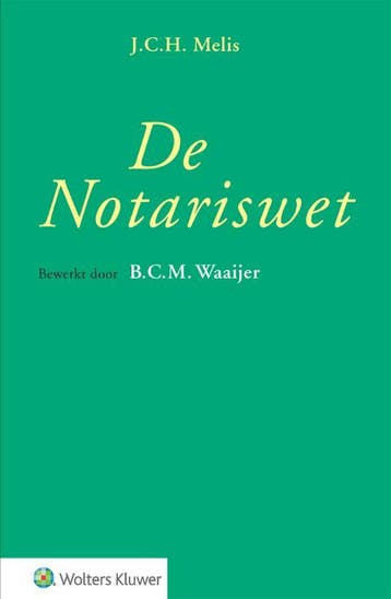 De Notariswet 9789013143850 J.C.H. Melis, Livres, Science, Verzenden, J.C.H. Melis