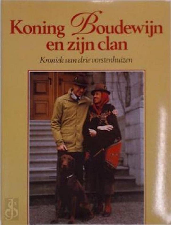 Koning Boudewijn en zijn clan 9789033301018, Boeken, Politiek en Maatschappij, Zo goed als nieuw, Verzenden