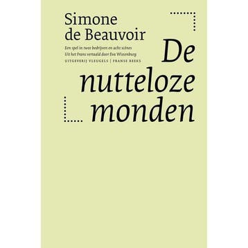 De nutteloze monden / Franse reeks 9789493186132, Verzenden, Zo goed als nieuw, Simone De Beauvoir