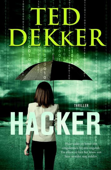 Hacker / Outlaw kronieken / 4 9789029727051 Ted Dekker, Verzenden, Ted Dekker