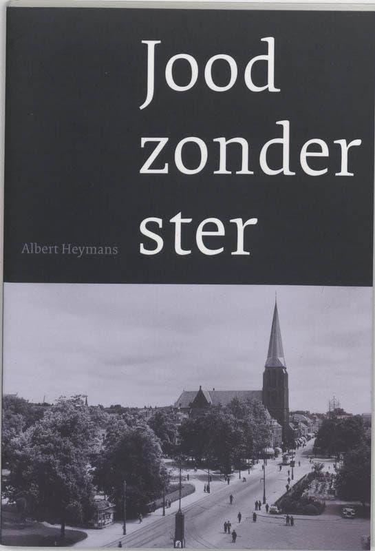 Jood zonder ster 9789075879247 A. Heymans, Livres, Littérature, Envoi