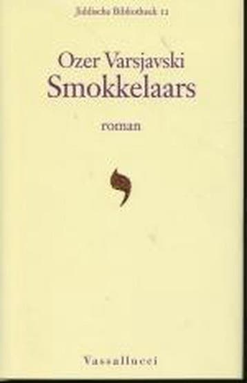 Smokkelaars / Jiddische Bibliotheek / 12 9789050005197, Verzenden, O. Varsjavski