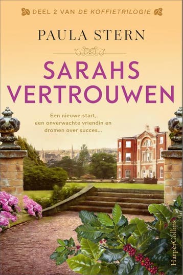 Sarahs vertrouwen / De Koffietrilogie / 2 9789402711844, Verzenden, Gelezen, Paula Stern