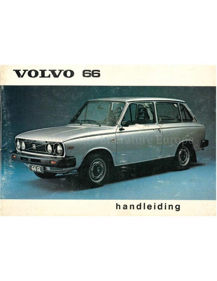 1978 VOLVO 66 INSTRUCTIEBOEKJE NEDERLANDS, Auto diversen, Handleidingen en Instructieboekjes