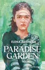 Paradise Garden 9789089682697 Elena Fischer, Verzenden, Zo goed als nieuw, Elena Fischer