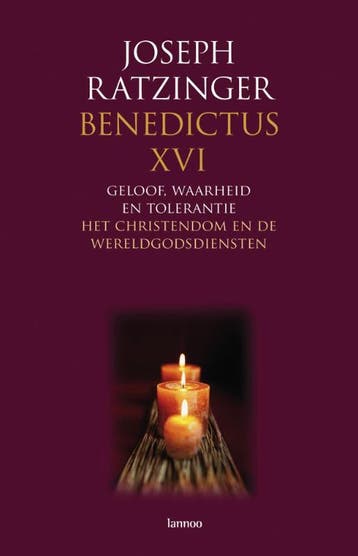 Geloof, waarheid en tolerantie 9789020978322 Benedictus XVI, Verzenden, Zo goed als nieuw, Benedictus XVI