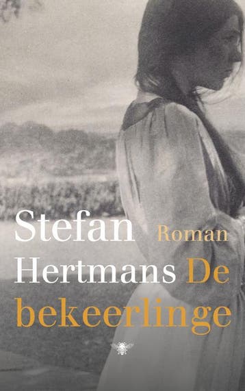 De bekeerlinge 9789023499626 Stefan Hertmans, Boeken, Verzenden, Zo goed als nieuw, Stefan Hertmans