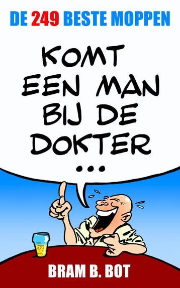 De 249 beste moppen 9789045313979 Bram B. Bot, Verzenden, Bram B. Bot