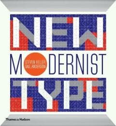 New modernist type 9780500241417 Steven Heller, Verzenden, Zo goed als nieuw, Steven Heller