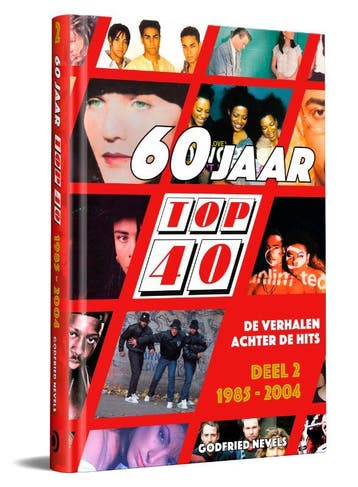 60 jaar Top 40, deel 2: 1985 - 2004 / 60 jaar Top 40 / 2, Verzenden, Godfried Nevels