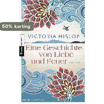 Eine Geschichte von Liebe und Feuer 9783453357334, Verzenden, Victoria Hislop