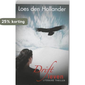Driftleven 9789061127703 Loes den Hollander, Verzenden, Loes den Hollander