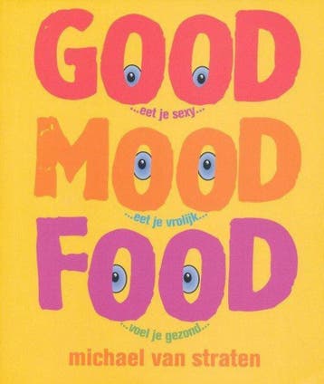 GOOD MOOD FOOD 9789058601001 M. van Straten, Verzenden, Gelezen, M. van Straten