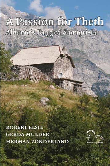 A Passion For Theth | Robert Elsie; Gerda Mulder | Nieuw, Verzenden, Nieuw, Robert Elsie; Gerda Mulder