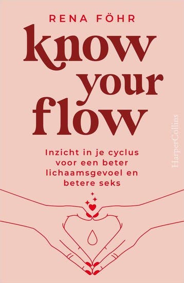 Know your flow 9789402714333 Rena Föhr, Verzenden, Zo goed als nieuw, Rena Föhr