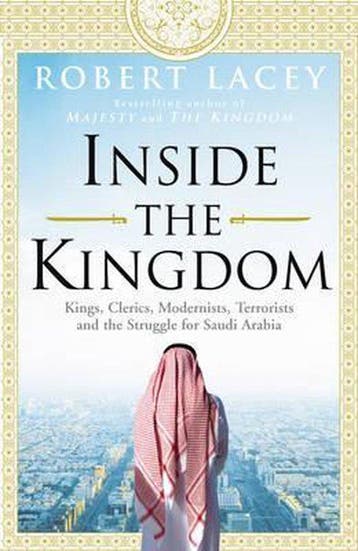 Inside the Kingdom 9780091931247 Robert Lacey, Verzenden, Gelezen, Robert Lacey