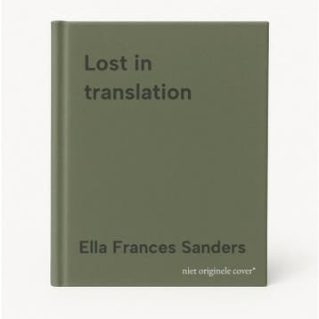 Lost in translation 9780224100809 Ella Frances Sanders, Verzenden, Gelezen, Ella Frances Sanders