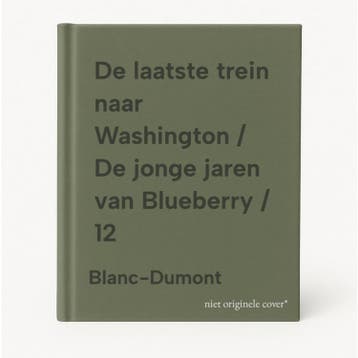 De laatste trein naar Washington / De jonge jaren van, Verzenden, Gelezen, Blanc-Dumont