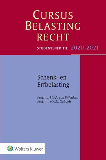 Schenk- en Erfbelasting / 2020-2021 / Cursus Belastingrecht, Verzenden, Zo goed als nieuw, I.J.F.A. van Vijfeijken