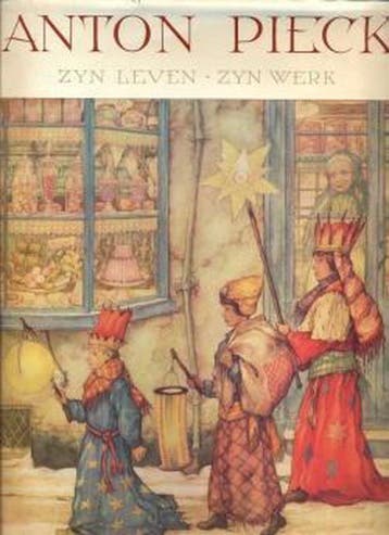 Anton pieck zijn leven zijn werk 9789023580775 Eysselsteyn, Verzenden, Gelezen, Eysselsteyn
