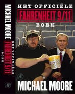 Het officiële Fahrenheit 9 /11 boek 9789029562430, Boeken, Verzenden, Gelezen, Margaret Moore