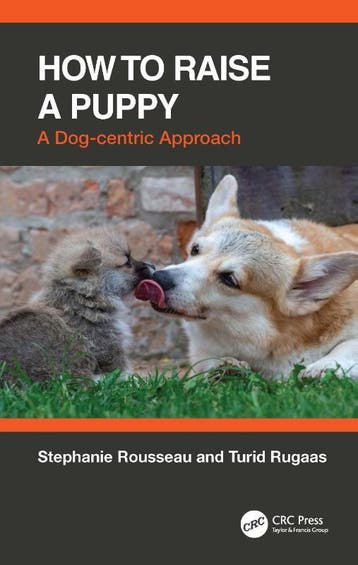 How To Raise A Puppy | Stephanie Rousseau; Turid Rugaas, Verzenden, Nieuw, Stephanie Rousseau; Turid Rugaas