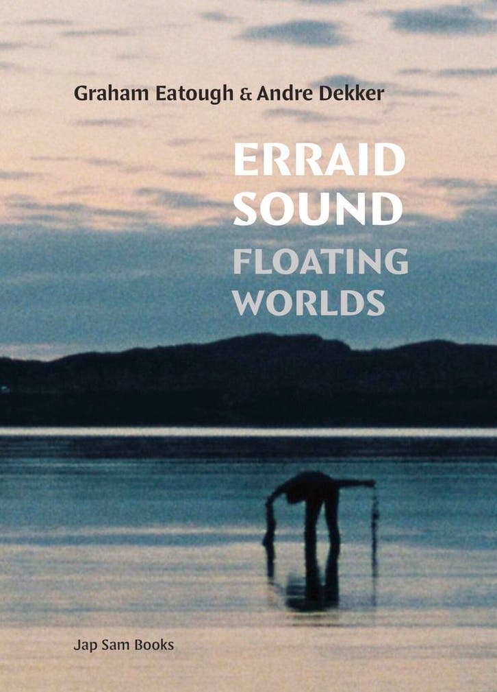 Erraid Sound: Floating Worlds 9789492852519 Graham Eatough, Livres, Langue | Anglais, Envoi