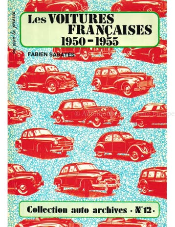 LES VOITURES FRANCAISES 1950 - 1955 (COLLECTION AUTO