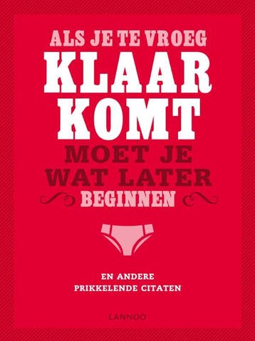 Als je te vroeg klaarkomt, moet je wat later beginnen, Verzenden, Zo goed als nieuw, Gerd De Ley