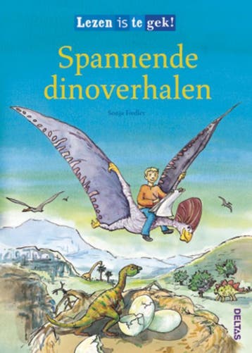Spannende dinoverhalen / Lezen is te gek 9789044727494, Verzenden, Sonja Fiedler