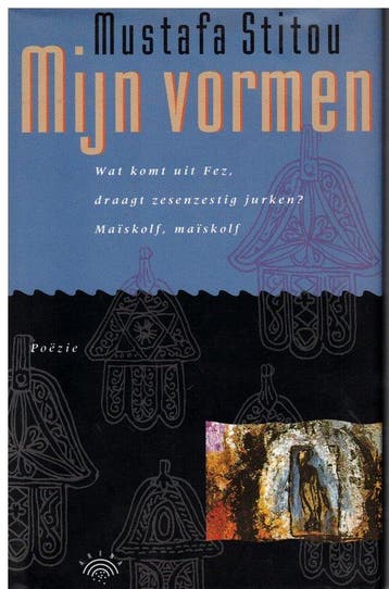 Mijn vormen 9789069742120 Mustafa Stitou, Verzenden, Mustafa Stitou