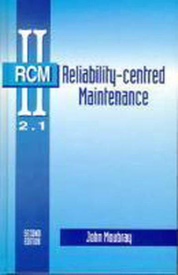 Reliability Centred Maintenance 9780750633581 John Moubray, Verzenden, Gelezen, John Moubray