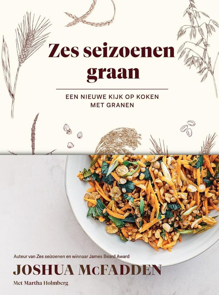 Zes seizoenen graan (9789000383740, Joshua McFadden), Boeken, Kookboeken, Nieuw, Verzenden