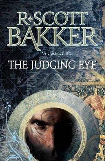 The Judging Eye 9781841495378 R Scott Bakker, Verzenden, Zo goed als nieuw, R Scott Bakker