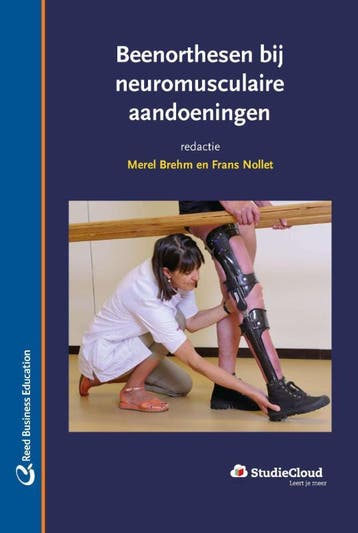 Beenorthesen bij neuromusculaire aandoeningen 9789035238145, Verzenden, Zo goed als nieuw