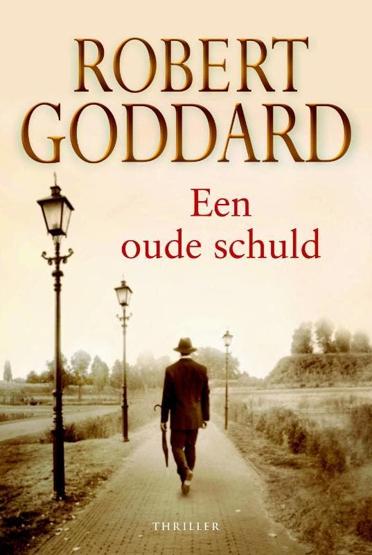 Een oude schuld 9789045308883 Robert Goddard, Livres, Thrillers, Envoi