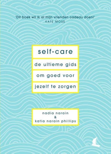 Self-care 9789000362424 Nadia Narain, Verzenden, Nadia Narain