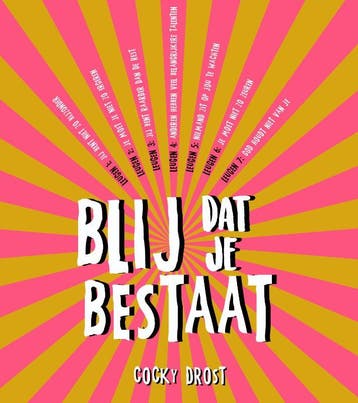 Blij dat je bestaat 9789058041210 Cocky Drost, Verzenden, Gelezen, Cocky Drost