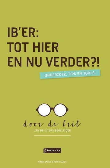 IB’er: Tot hier en nu verder?! 9789463171595 Peter Laros, Verzenden, Peter Laros