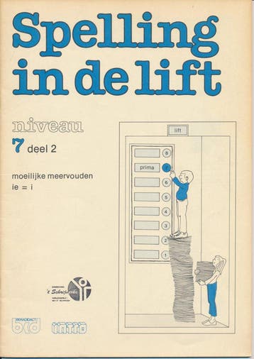 Spelling in de Lift Werkschrift niveau 7 deel 2 (per stuk), Boeken, Verzenden, Nieuw
