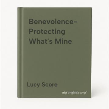 Benevolence- Protecting Whats Mine 9781728282589 Lucy Score, Verzenden, Zo goed als nieuw, Lucy Score