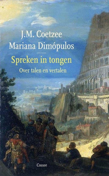 Spreken in tongen 9789464521986 J.M. Coetzee, Verzenden, J.M. Coetzee