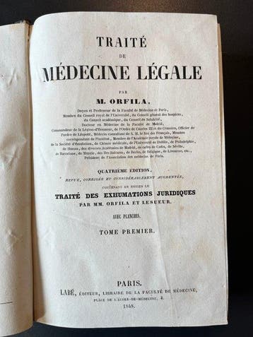 M. Orfila - Traité de médecine légale - 1848