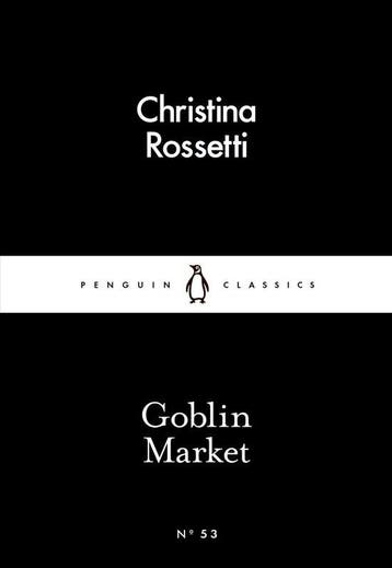 Goblin Market / Penguin Little Black Classics / 53, Verzenden, Gelezen, Christina Rossetti