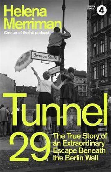 Tunnel 29: Love, Espionage and Betrayal 9781529334012, Verzenden, Zo goed als nieuw, Helena Merriman